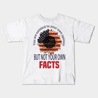 You are entitled to your own opinion not to your own facts. vp debate quote Kids T-Shirt